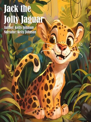 cover image of Jack the Jolly Jaguar